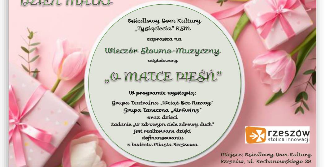 Wieczór muzyczno-poetycki pt. „O MATCE PIEŚŃ”