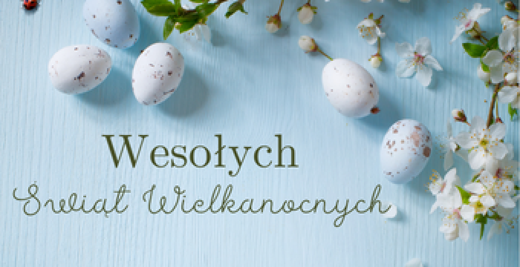 Wesołych Świąt Wielkanocnych